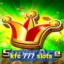 kfc 777 slots